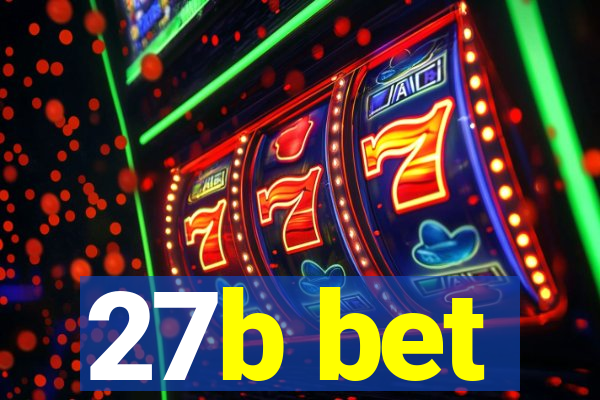 27b bet